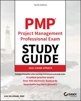 Pmp Project Management Professional Exam Study Guide: 2021 Exam Update