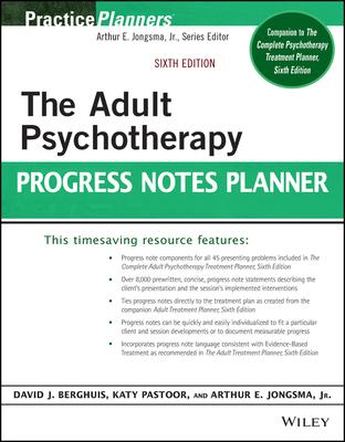 The Adult Psychotherapy Progress Notes Planner