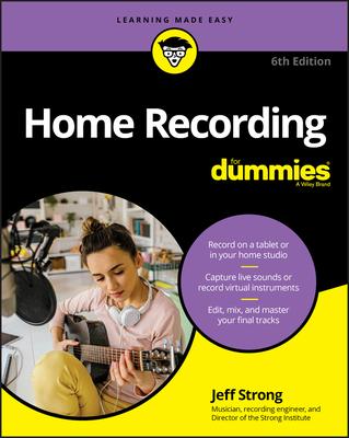 Home Recording for Dummies