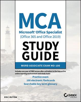 MCA Microsoft Office Specialist (Office 365 andOffice 2019) Study Guide Word Associate ExamMO-100 Subscription