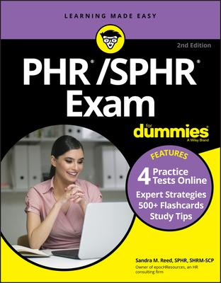 Phr/Sphr Exam for Dummies with Online Practice