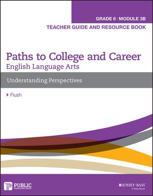 English Language Arts B Module, Grade 6 Module 3B Subscription