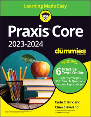 PRAXIS Core 2023-2024 for Dummies with Online Practice