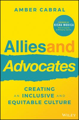 Allies and Advocates: Creating an Inclusive and Equitable Culture