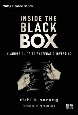 Inside the Black Box: A Simple Guide to Systematic Investing