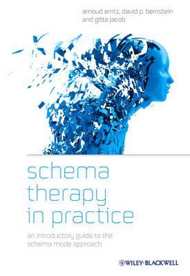 Schema Therapy in Practice: An Introductory Guide to the Schema Mode Approach