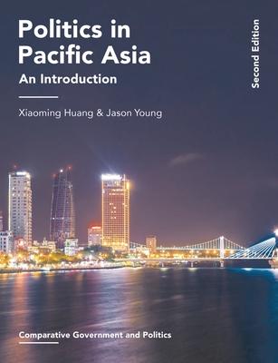 Politics in Pacific Asia: An Introduction