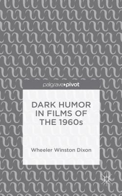 Dark Humor in Films of the 1960s