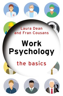 Work Psychology: The Basics