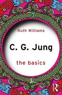 C. G. Jung: The Basics