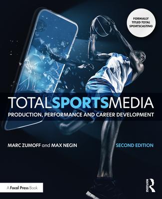 Total Sports Media: Production, Performance and Career Development