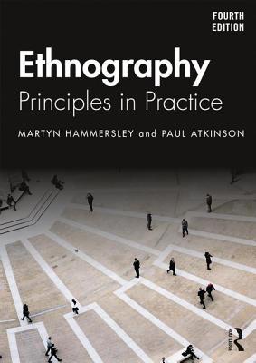 Ethnography: Principles in Practice