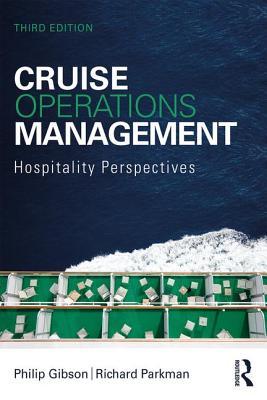 Cruise Operations Management: Hospitality Perspectives