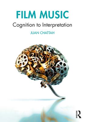 Film Music: Cognition to Interpretation