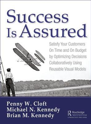 Success is Assured: Satisfy Your Customers On Time and On Budget by Optimizing Decisions Collaboratively Using Reusable Visual Models