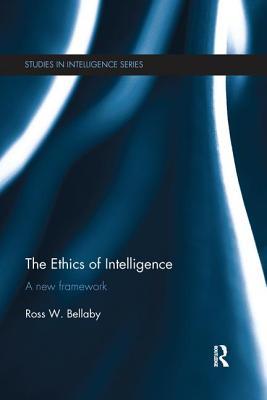 The Ethics of Intelligence: A new framework