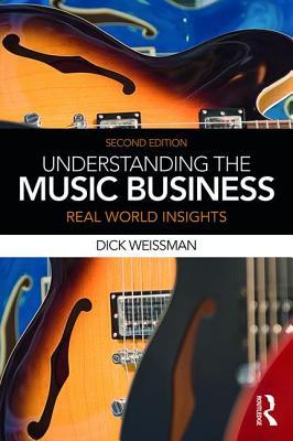 Understanding the Music Business: Real World Insights