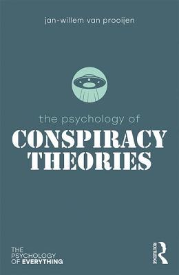 The Psychology of Conspiracy Theories