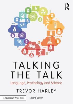 Talking the Talk: Language, Psychology and Science