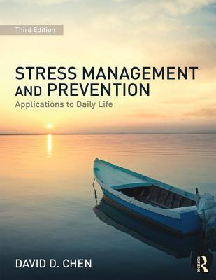 Stress Management and Prevention: Applications to Daily Life