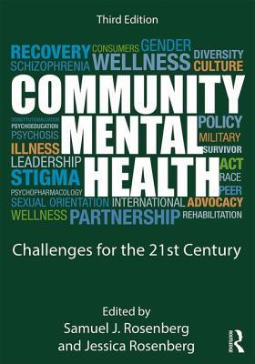 Community Mental Health: Challenges for the 21st Century