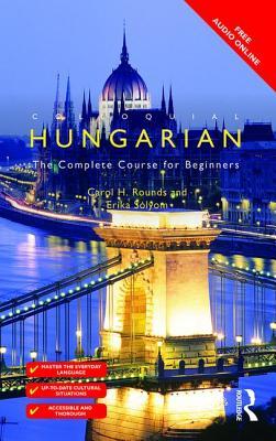 Colloquial Hungarian: The Complete Course for Beginners