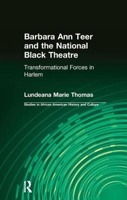 Barbara Ann Teer and the National Black Theater: Transformational Forces in Harlem Subscription