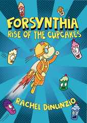 Forsynthia: Rise of the Cupcakes Subscription