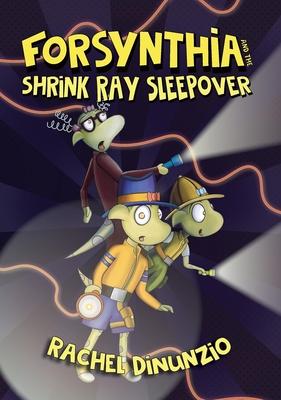 Forsynthia 2: The Shrink Ray Sleepover Subscription