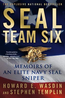 Seal Team Six: Memoirs of an Elite Navy Seal Sniper