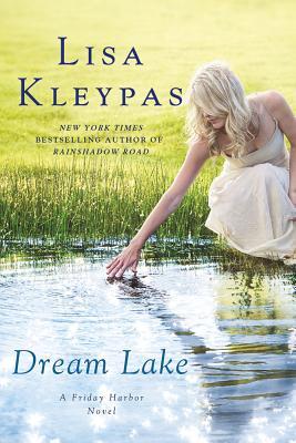 Dream Lake: A Friday Harbor Novel