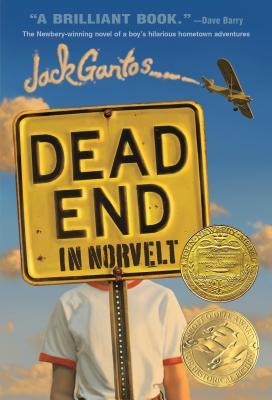 Dead End in Norvelt: (Newbery Medal Winner)