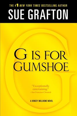 G Is for Gumshoe: A Kinsey Millhone Mystery