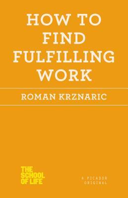 How to Find Fulfilling Work