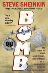 Bomb: The Race to Build--And Steal--The World's Most Dangerous Weapon (Newbery Honor Book & National Book Award Finalist) Subscription