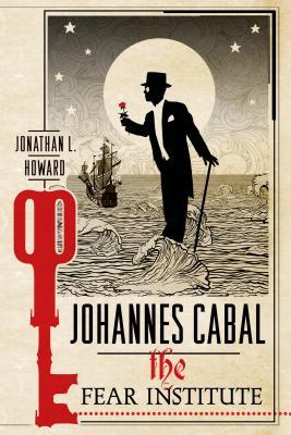 Johannes Cabal: The Fear Institute