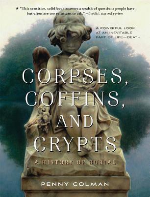 Corpses, Coffins, and Crypts