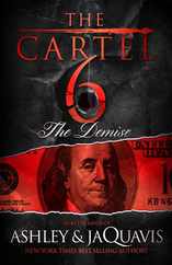 The Cartel 6: The Demise Subscription