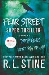 Fear Street Super Thriller: Party Games & Don't Stay Up Late Subscription
