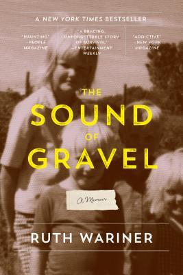 The Sound of Gravel: A Memoir