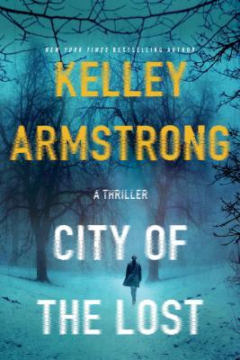 City of the Lost: A Rockton Novel