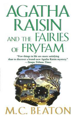 Agatha Raisin and the Fairies of Fryfam