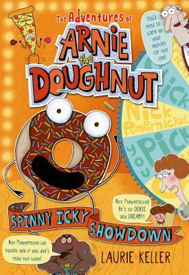 The Spinny Icky Showdown: The Adventures of Arnie the Doughnut