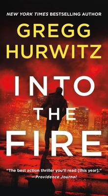 Into the Fire: An Orphan X Novel