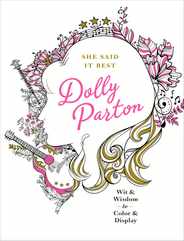 She Said It Best: Dolly Parton: Wit & Wisdom to Color & Display Subscription