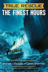 The Finest Hours (Chapter Book): The True Story of a Heroic Sea Rescue Subscription