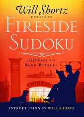 Will Shortz Presents Fireside Sudoku: 200 Easy to Hard Puzzles: Easy to Hard Sudoku Volume 1 Subscription