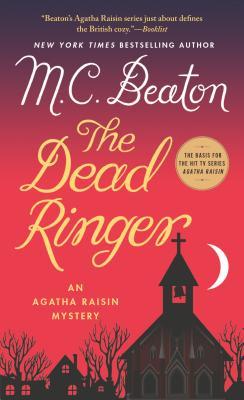 The Dead Ringer: An Agatha Raisin Mystery