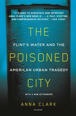 The Poisoned City: Flint's Water and the American Urban Tragedy Subscription