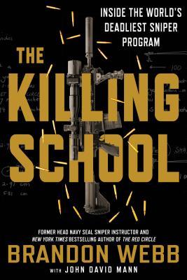 The Killing School: Inside the World's Deadliest Sniper Program Subscription